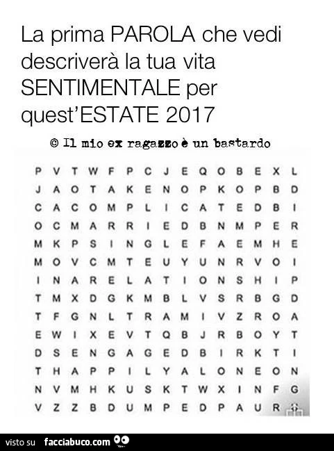 La prima parola che vedi descriverà la tua vita sentimentale per quest'estate 2017