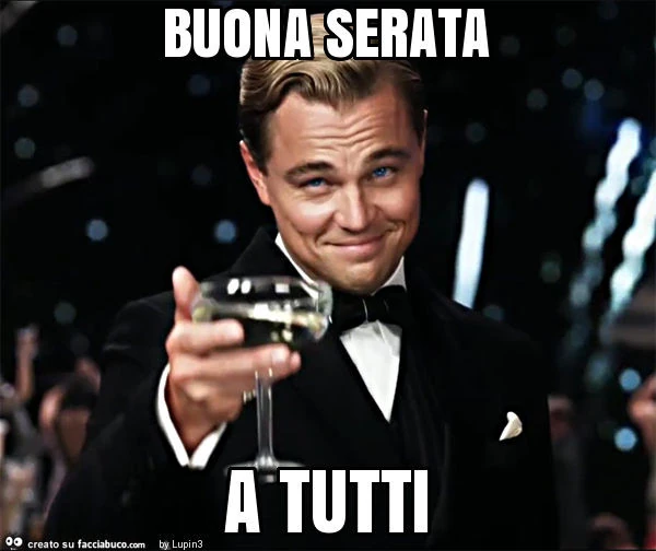Buona serata a tutti