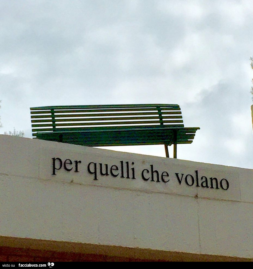 Panchina sul tetto. Per quelli che volano