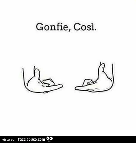 Gonfie così