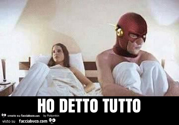 Ho detto tutto