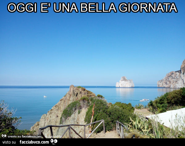 Oggi è una bella giornata