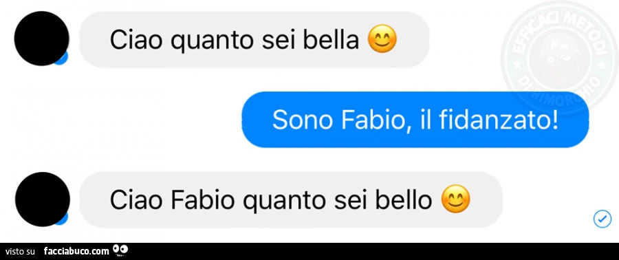 Ciao quanto sei bella. Sono Fabio, il fidanzato. Ciao Fabio quanto sei bello