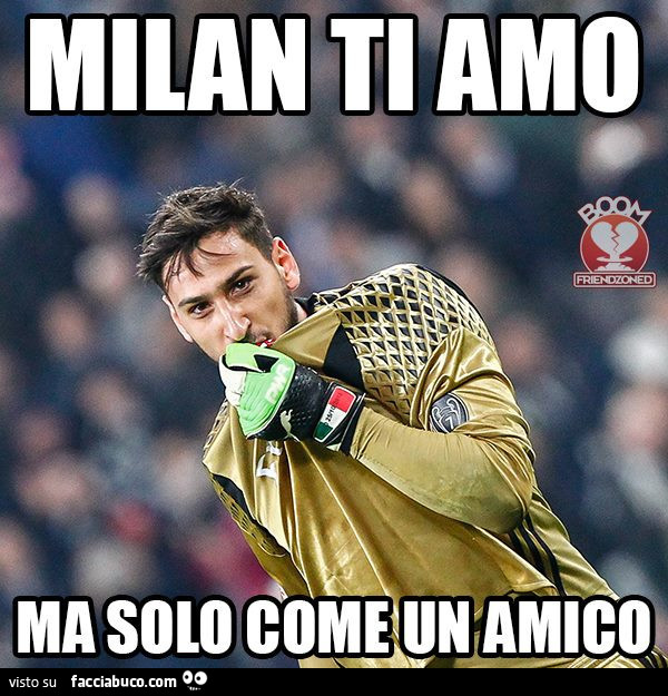 Gigi Donnarumma: Milan ti amo, ma solo come un amico