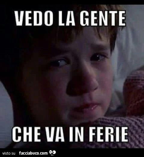 Vedo la gente che va in ferie