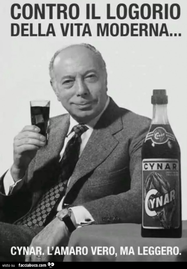 Contro il logorio della vita moderna… Cynar, l'amaro vero, ma leggero