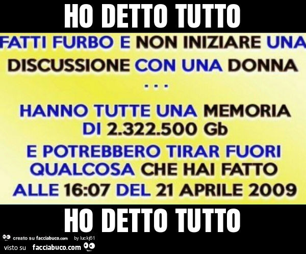 Ho detto tutto ho detto tutto