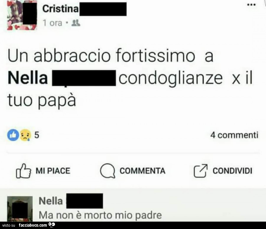 Un abbraccio fortissimo a Nella. Condoglianze x il tuo papà. Ma non è morto mio padre