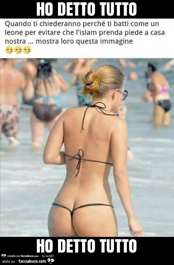 Ho detto tutto ho detto tutto