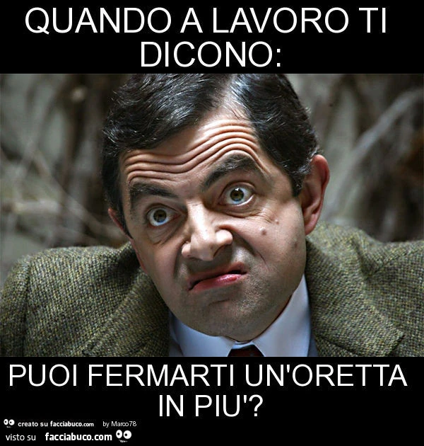 Quando a lavoro ti dicono: puoi fermarti un'oretta in più?