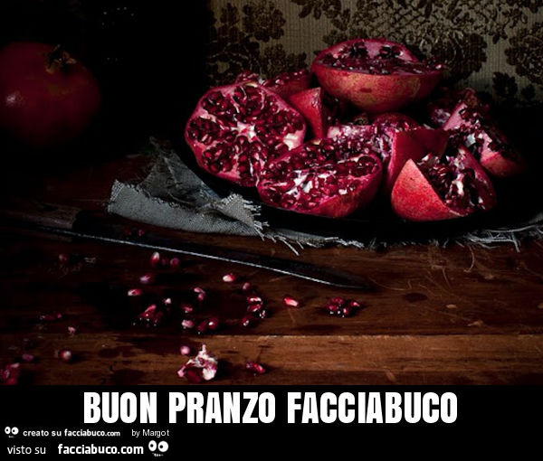 Buon pranzo facciabuco
