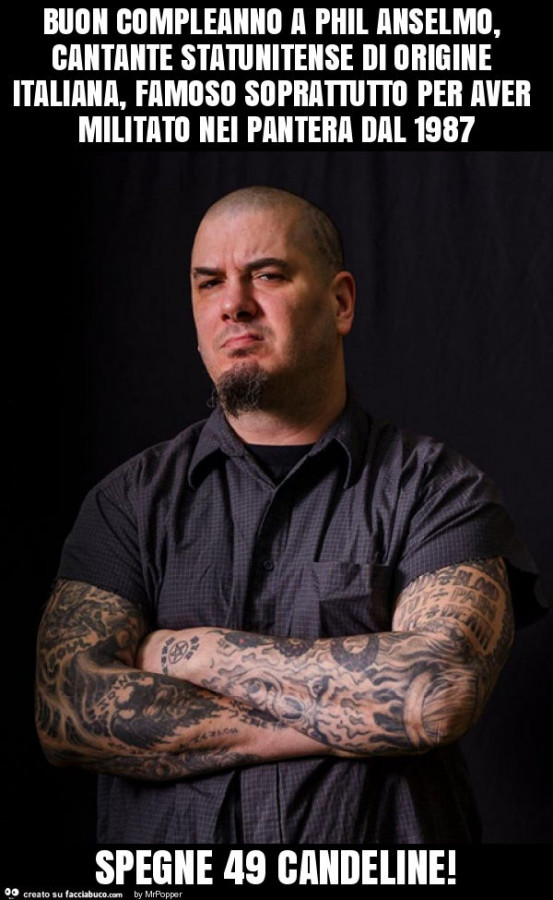 Buon compleanno a phil anselmo, cantante statunitense di origine italiana, famoso soprattutto per aver militato nei pantera dal 1987 spegne 49 candeline