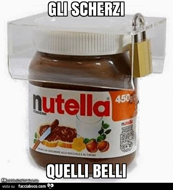 Gli scherzi quelli belli