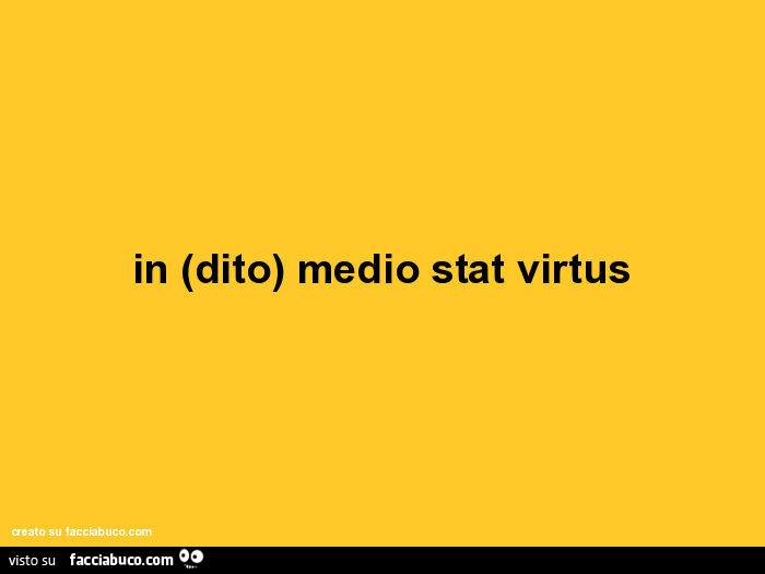 In dito medio stat virtus
