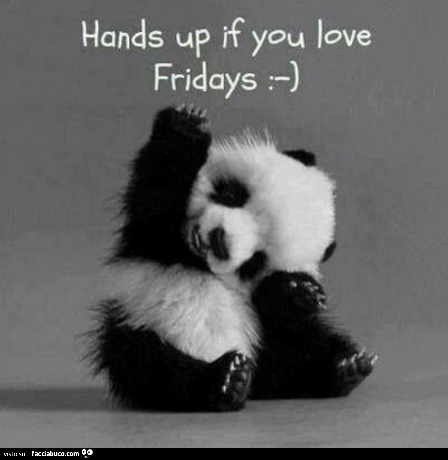 Hands up if you love fridays