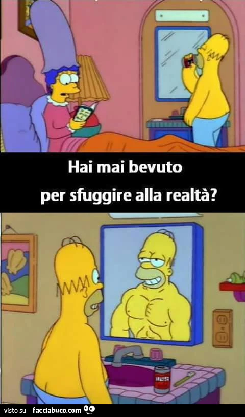 Hai mai bevuto per sfuggire alla realtà?