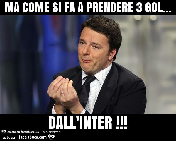 Ma come si fa a prendere 3 gol… dall'inter