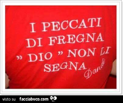 I peccati di fregna dio non li segna