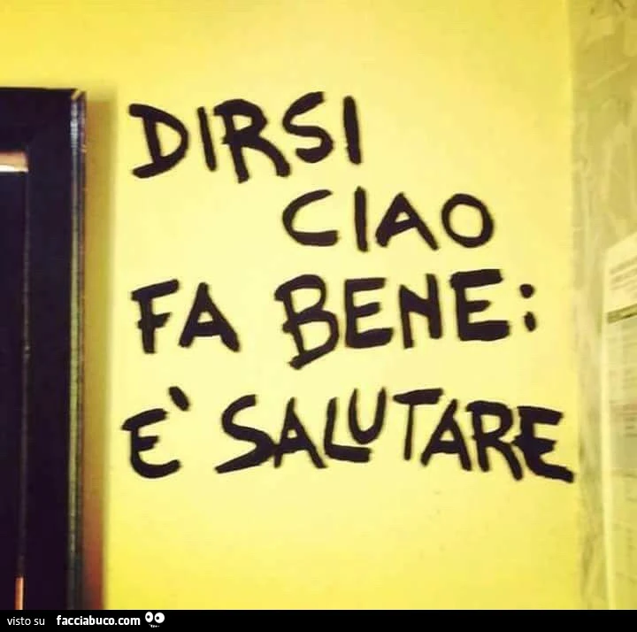 Dirsi ciao fa bene: è salutare