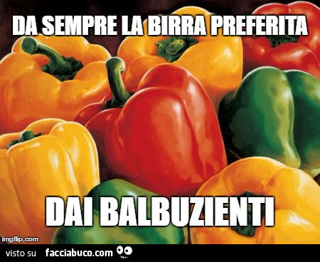 Peperoni. Da sempre la birra preferita dai balbuzienti