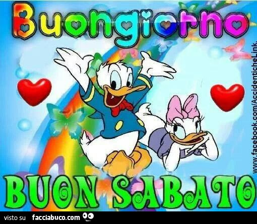 Buongiorno, buon Sabato da Paperino e Paperina