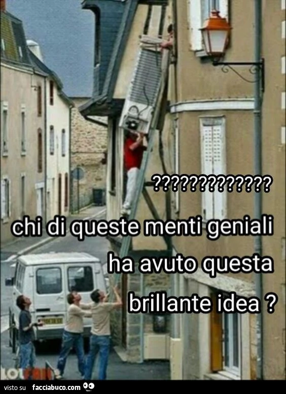 Chi di queste menti geniali ha avuto questa brillante idea?