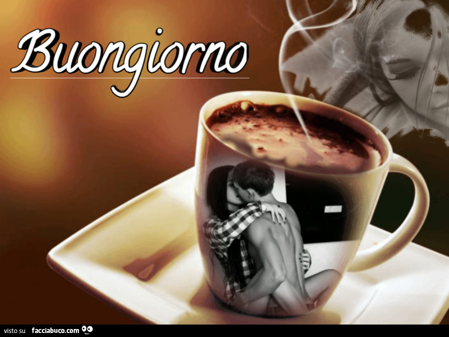 Buongiorno. Sesso e Caffè