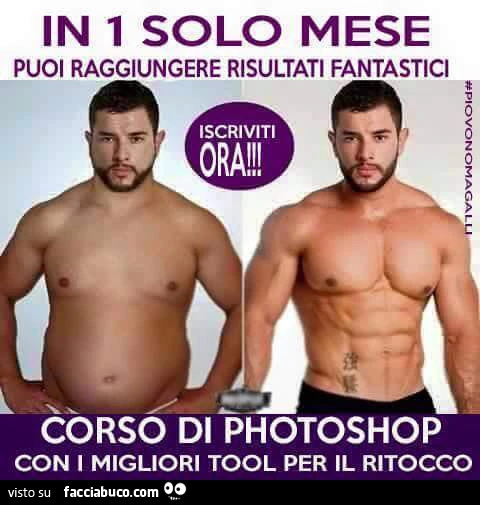 In 1 solo mese puoi raggiungere risultati fantastici. Corso di Photoshop