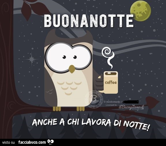 Buonanotte anche a chi lavora di notte